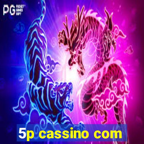 5p cassino com